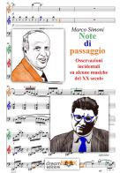 Note di passaggio. Osservazioni incidentali su alcune musiche del XX secolo di Marco Simoni edito da dreamBOOK edizioni