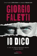Io dico di Giorgio Faletti edito da Glifi Gallucci