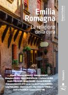Emilia Romagna. La religione della cura edito da Les Flâneurs Edizioni