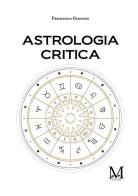 Astrologia critica di Francesco Gruosso edito da GDS