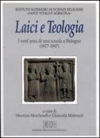 Laici e teologia. I vent'anni di una scuola a Bologna (1977-1997) edito da EDB