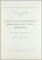 Codices graeci manuscripti Bibliothecae divi Marci Venetiarum. Indices omnium codicum graecorum di Elpidio Mioni edito da Ist. Poligrafico dello Stato