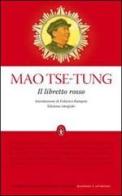 Il libretto rosso. Ediz. integrale di Tse-tung Mao edito da Newton Compton