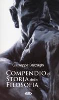Compendio di storia della filosofia di Giuseppe Barzaghi edito da ESD-Edizioni Studio Domenicano