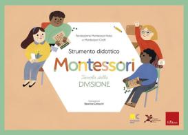 Tavola della divisione. Strumento didattico Montessori. Con Prodotti vari edito da Erickson