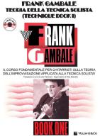 Teoria della tecnica solista. Con CD Audio di Frank Gambale edito da Volontè & Co