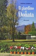 Il giardino di Donata di Ierina Dabalà edito da Macchione Editore