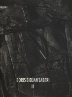 Boris Bidjan Saberi II. Ediz. illustrata di Fabriano Fabbri edito da Atlante
