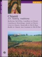 Chianti. Art, history, traditions di Carlo Fabbri edito da Aska Edizioni