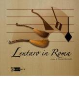 Leutaro in Roma. Catalogo della mostra (Roma, ottobre 2007-novembre 2007) edito da Artemide