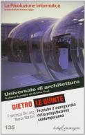 Dietro le quinte. Tecniche d'avanguardia nella progettazione contemporanea di Francesco De Luca, Marco Nardini edito da Testo & Immagine