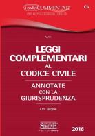 Leggi complementari al codice civile. Annotato con la giurisprudenza edito da Edizioni Giuridiche Simone