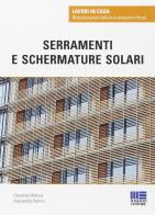 Serramenti e schermature solari di Giovanna Mottura, Alessandra Pennisi edito da Maggioli Editore