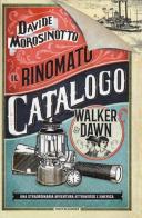 Il rinomato catalogo Walker & Dawn di Davide Morosinotto edito da Mondadori