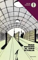 Dino Buzzati al Giro d'Italia di Dino Buzzati edito da Mondadori