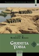 Giuditta Tobia. Versione interlineare in italiano edito da EDB