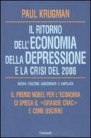 Il ritorno dell'economia della depressione e la crisi del 2008 di Paul R. Krugman edito da Garzanti