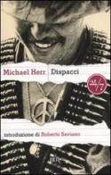 Dispacci di Michael Herr edito da BUR Biblioteca Univ. Rizzoli
