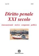 Diritto penale XXI secolo (2022) vol.2 edito da Edizioni Scientifiche Italiane