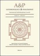Anthropology & philosophy di Paolo Piccari, Mariano Bianca edito da Aracne