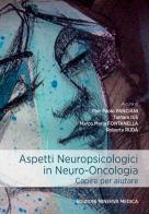 Aspetti neuropsicologici in neuro-oncologia. Capire per aiutare edito da Minerva Medica