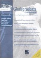 Diritto e giurisprudenza commentata (2012) vol.1 edito da Dike Giuridica