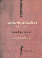 Il tempo della malafede e altri scritti di Nicola Chiaromonte edito da Edizioni dell'Asino