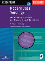 Modern jazz voicings. Tecniche di scrittura per piccoli e medi ensemble. Con CD Audio di Ted Pease, Ken Pullig edito da Volontè & Co