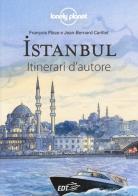 Istanbul di François Place, Jean-Bernard Carillet edito da Lonely Planet Italia