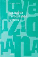 La nuova rivoluzione umana vol.21-22 di Daisaku Ikeda edito da Esperia