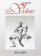 Principi di tecnica e d'insegnamento del violino di Ivan Galamian edito da Casa Ricordi