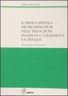 Il primo capitolo dei Promessi sposi nelle traduzioni inglesi di A. Colquhoun e di B. Penman di M. Cristina Fazi edito da Guerra Edizioni