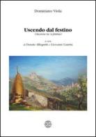 Uscendo dal festino (ascenne ra 'u festine) di Domiziano Viola edito da Erreciedizioni