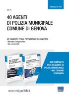 Kit 40 agenti di polizia municipale comune di Genova di Nicola Cipriani, Roberto Dall'Aglio edito da Maggioli Editore