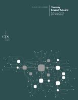 Tuscany beyond Tuscany. Rethinking the city from the periphery di Giulio Giovannoni edito da Dip. di Architettura (Firenze)