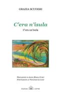 C'era n'isula-C'era un'isola. Poesie in siciliano di Grazia Scuderi edito da Cofine