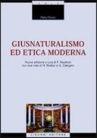 Giusnaturalismo ed etica moderna di Pietro Piovani edito da Liguori