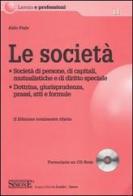 Le società. Società di persone, di capitali, mutualistiche e di diritto speciale. Dottrina, giurisprudenza, prassi, atti e formule. Con CD-ROM di Aldo Fiale edito da Edizioni Giuridiche Simone