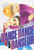 Dance dance danseur vol.5 di George Asakura edito da Edizioni BD
