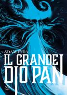 Il grande dio Pan di Adam Fyda edito da Edizioni NPE