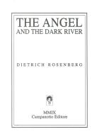 The angel and the dark river di Dietrich Rosenberg edito da Campanotto