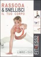 Fitness2. Rassoda & snellisci il tuo corpo. Con DVD vol.2 di Giovanna Lecis edito da LT Editore