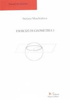 Esercizi di geometria 1 di Stefano Marchiafava edito da Nuova Cultura