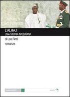 L' Alhaji. Una storia nigeriana di Leo Finzi edito da Gaffi Editore in Roma
