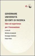 Governare università ed enti di ricerca. Idee ed esperienze per l'innovazione edito da Marcianum Press