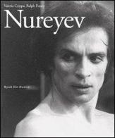 Nureyev di Valeria Crippa, Ralph Fassey edito da Rizzoli