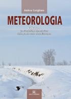 Meteorologia vol.4 di Andrea Corigliano edito da Ronca Editore