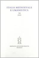 Italia medioevale e umanistica vol.6 edito da Antenore