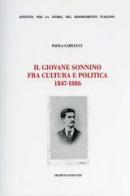 Il giovane Sonnino fra cultura e politica (1847-1886) di Paola Carlucci edito da Archivio Izzi