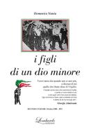I figli di un dio minore vol.2 di Domenico Nania edito da Lombardo Edizioni